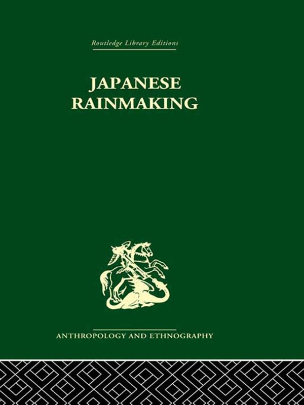 Japanese Rainmaking and other Folk Practices by Geoffrey Bownas, Pauline Brown