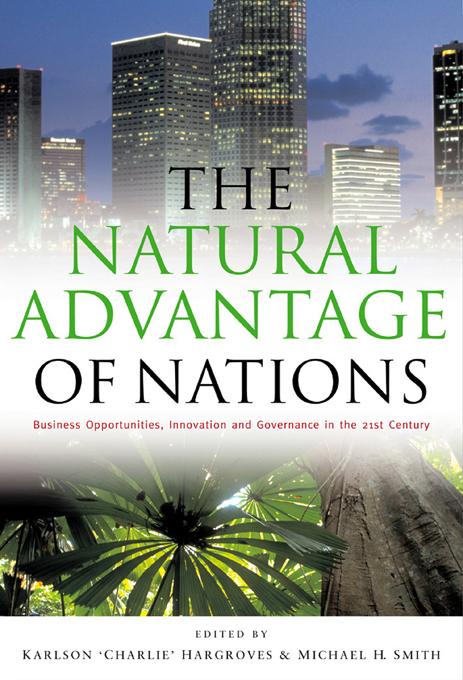 The Natural Advantage of Nations by Karlson Hargroves, Michael Harrison Smith