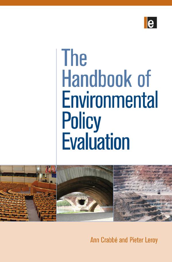 The Handbook of Environmental Policy Evaluation by Ann Crabb, Pieter Leroy