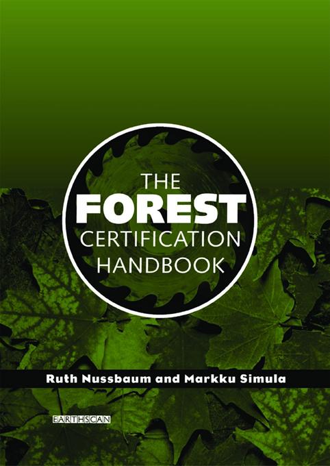 The Forest Certification Handbook by Markku Simula, Ruth Nussbaum