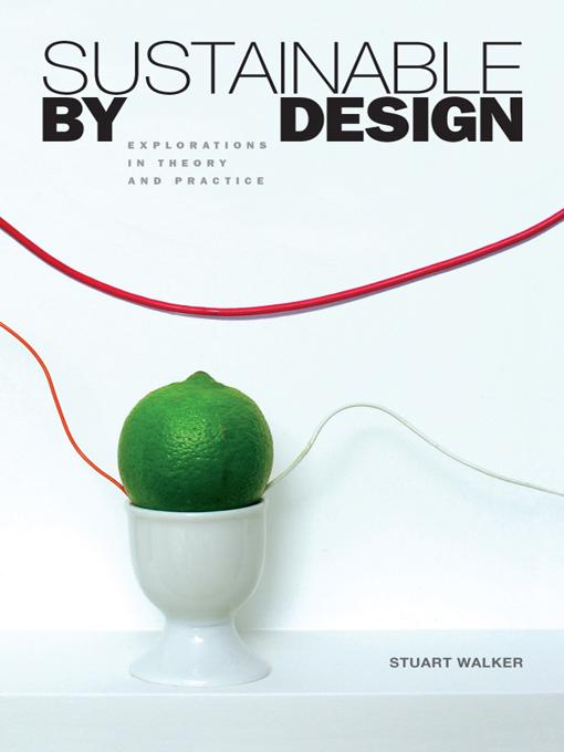 Sustainable by Design by Stuart Walker