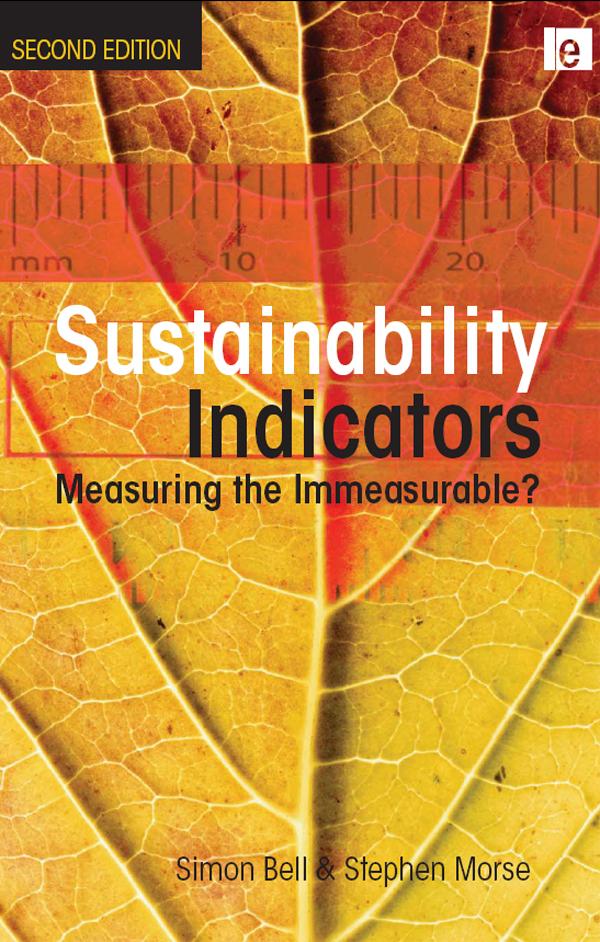Sustainability Indicators by Simon Bell, Stephen Morse