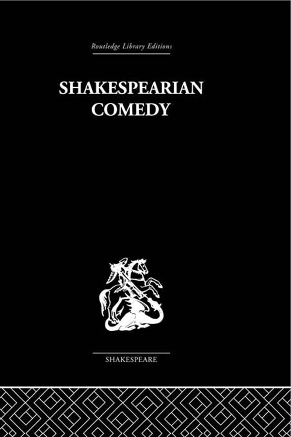 Shakespearian Comedy by H. B. Charlton