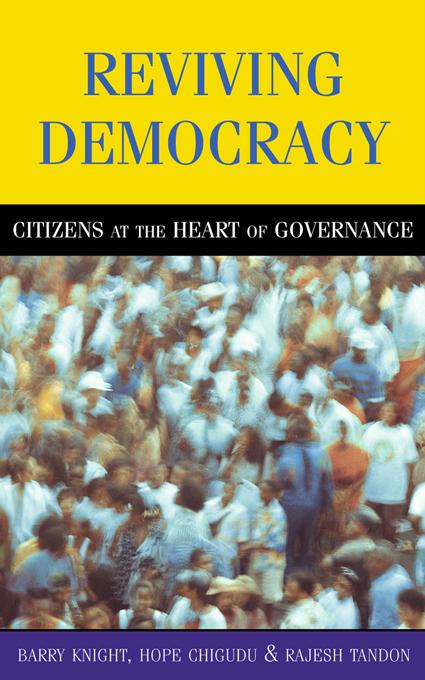 Reviving Democracy by Barry Knight, Hope Chigudu, Rajesh Tandon