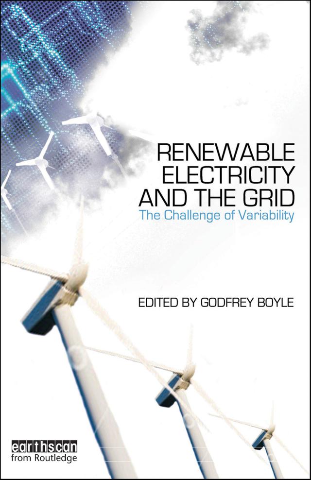 Renewable Electricity and the Grid by Godfrey Boyle