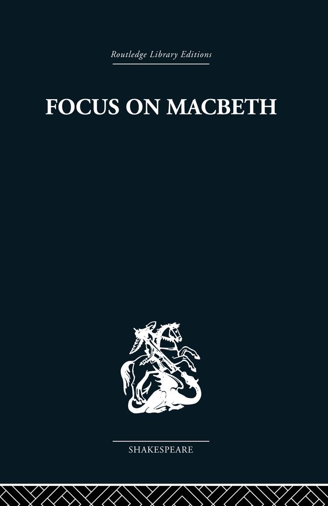 Focus on Macbeth by John Russell Brown