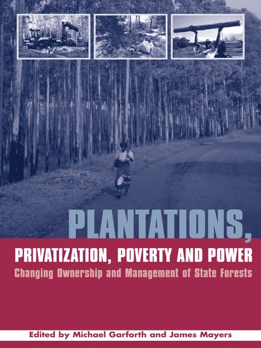 Plantations Privatization Poverty and Power by James Mayers, Michael Garforth