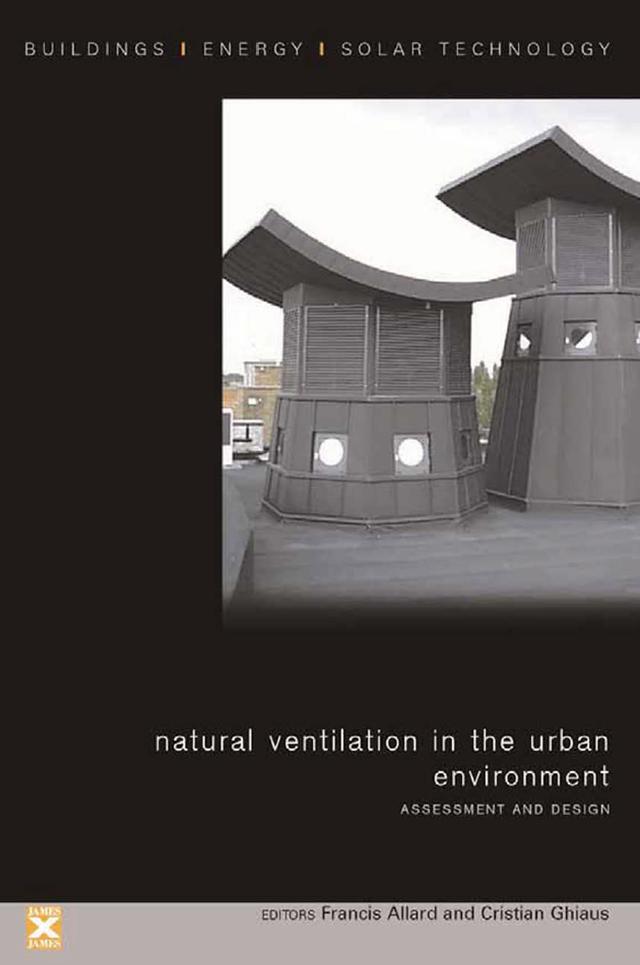 Natural Ventilation in the Urban Environment by Cristian Ghiaus, Francis Allard