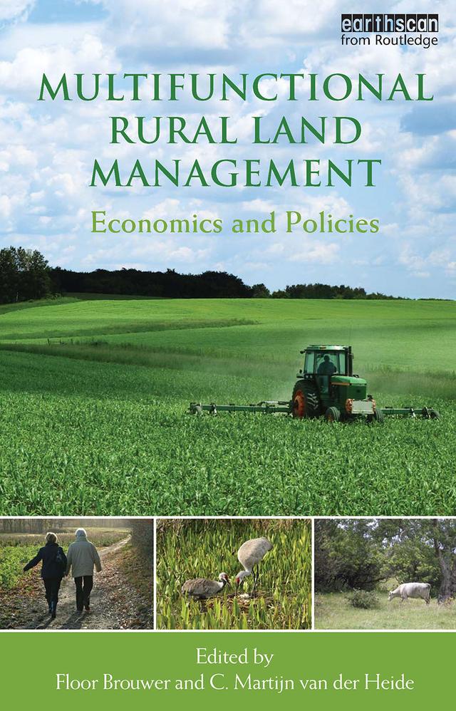 Multifunctional Rural Land Management by C. Martijn van der Heide, Floor Brouwer