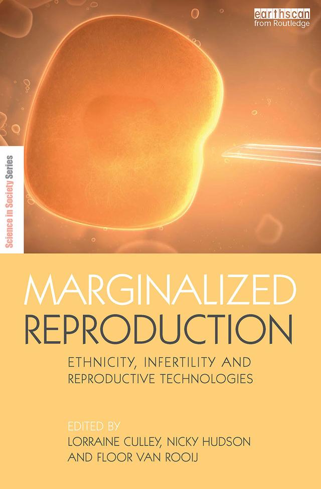 Marginalized Reproduction by Floor van Rooij, Lorraine Culley, Nicky Hudson