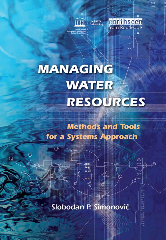Managing Water Resources by Slobodan P. Simonovic