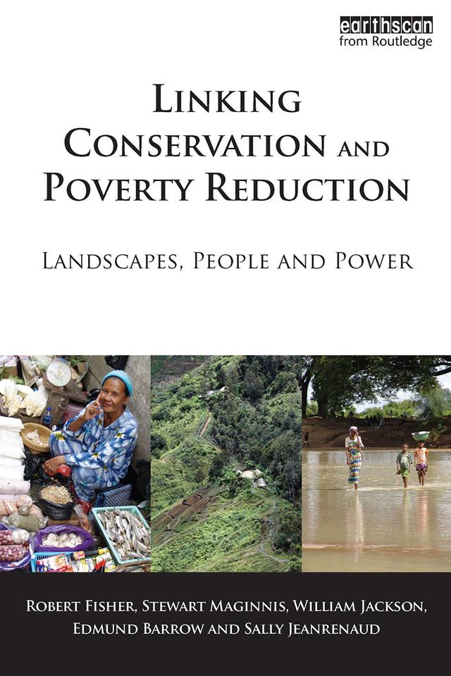 Linking Conservation and Poverty Reduction by Edmund Barrow, Robert Fisher, Sally Jeanrenaud, Stewart Maginnis, William Jackson