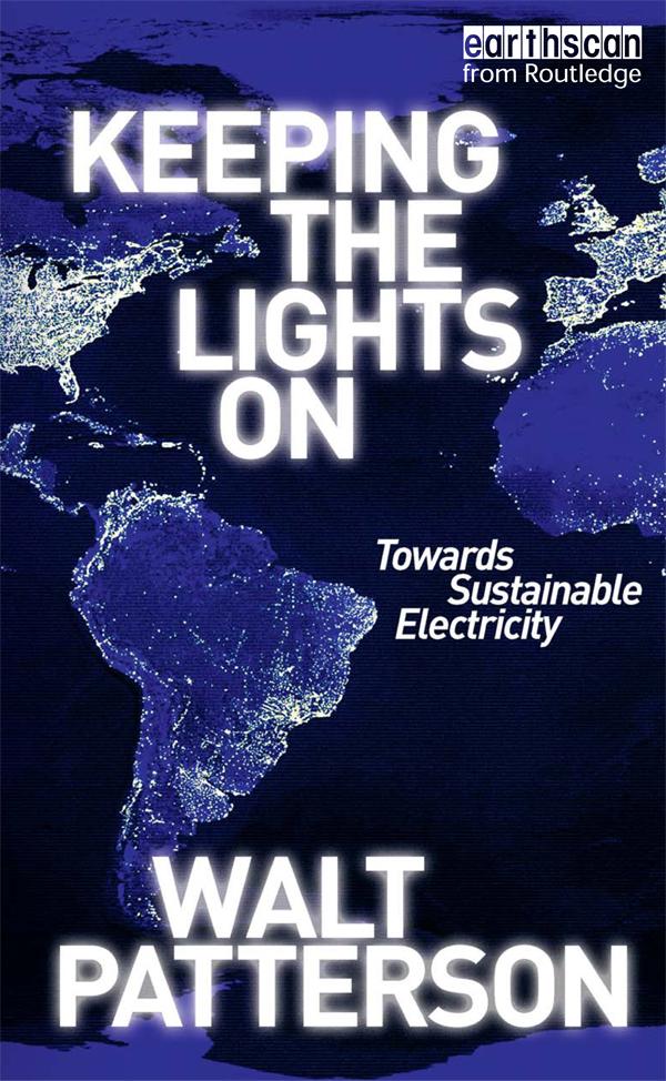 Keeping the Lights On by Walt Patterson