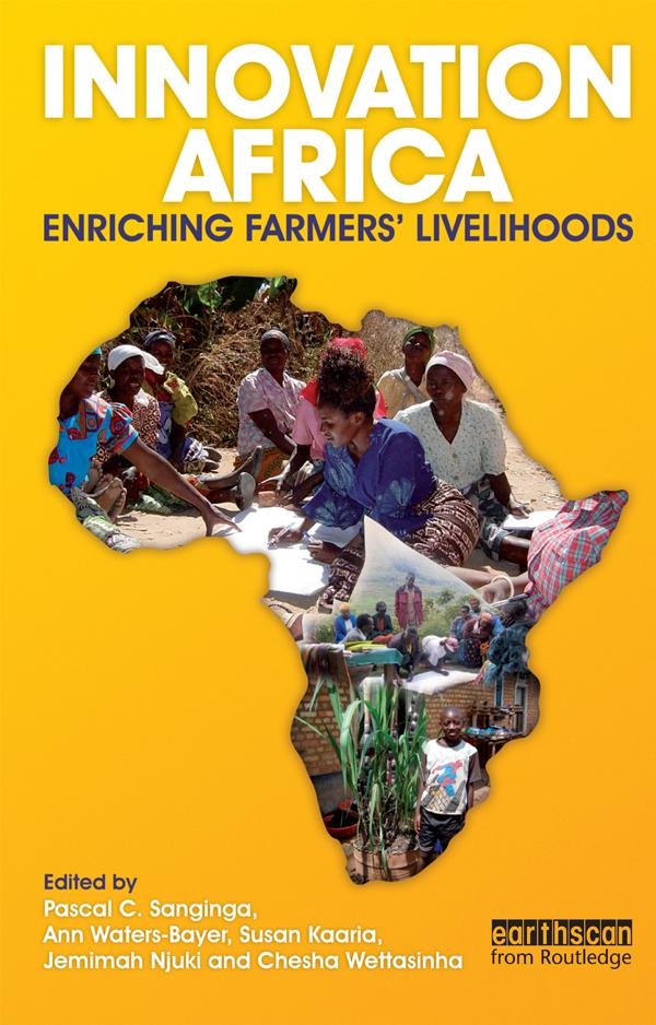 Innovation Africa by Ann Waters-Bayer, Chesha Wettasinha, Jemimah Njuki, Pascal Sanginga, Susan Kaaria