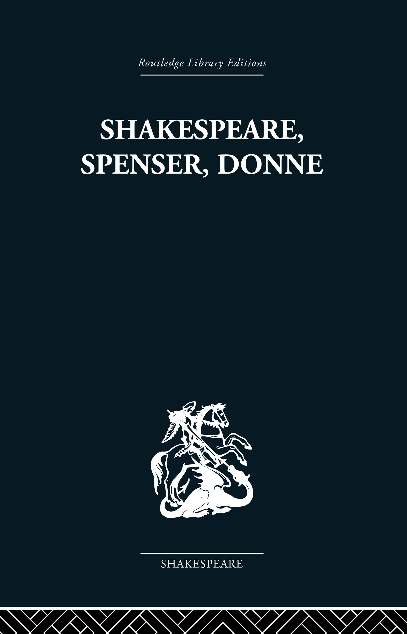 Shakespeare, Spenser, Donne