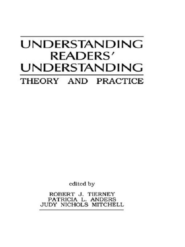 Understanding Readers' Understanding by Judy Nichols Mitchell, Patricia L. Anders, Robert J. Tierney