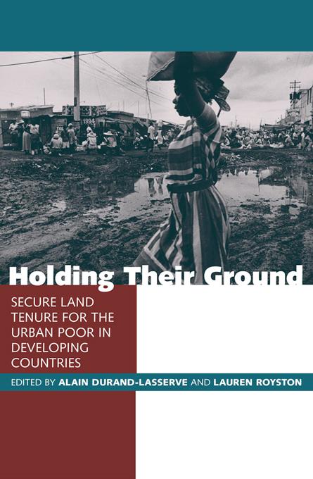 Holding Their Ground by Alain Durand-Lasserve, Lauren Royston