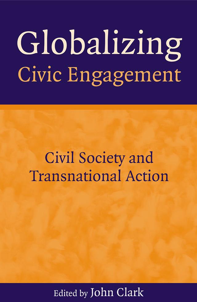 Globalizing Civic Engagement by John Clark