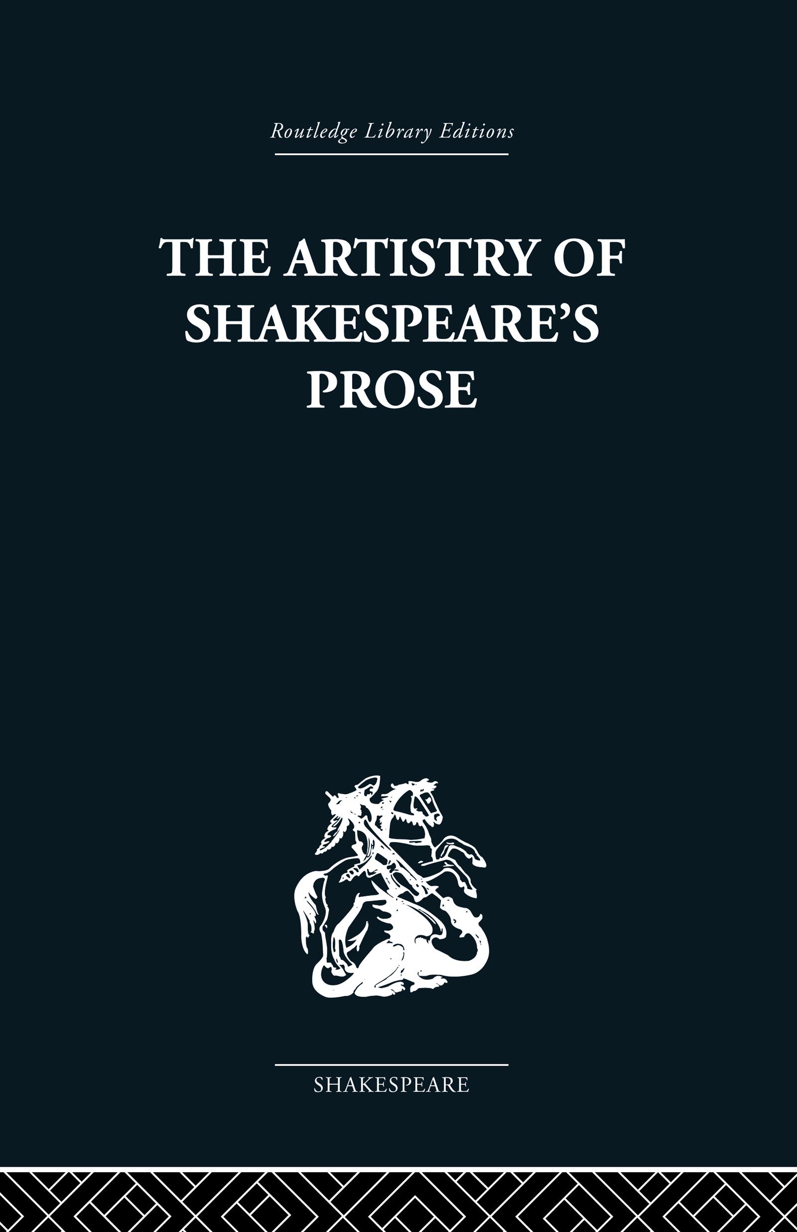 The Artistry of Shakespeare's Prose