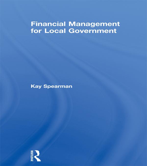 Financial Management for Local Government by Kay Spearman