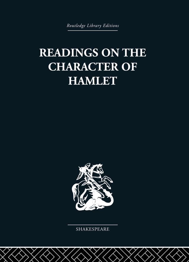 Readings on the Character of Hamlet by Claude C H Williamson