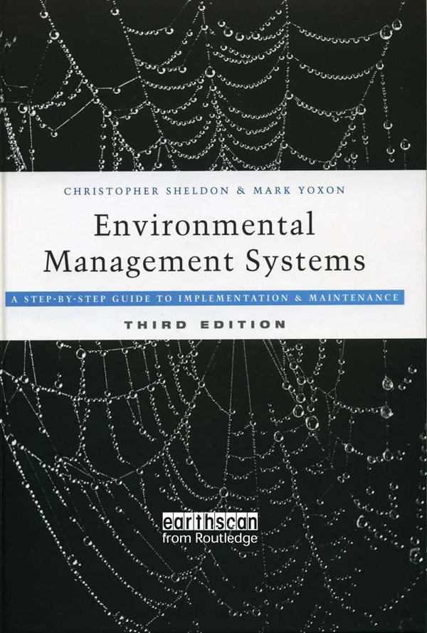 Environmental Management Systems by Christopher Sheldon, Mark Yoxon
