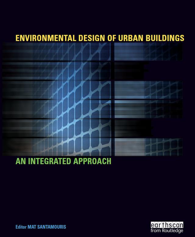 Environmental Design of Urban Buildings by Mat Santamouris