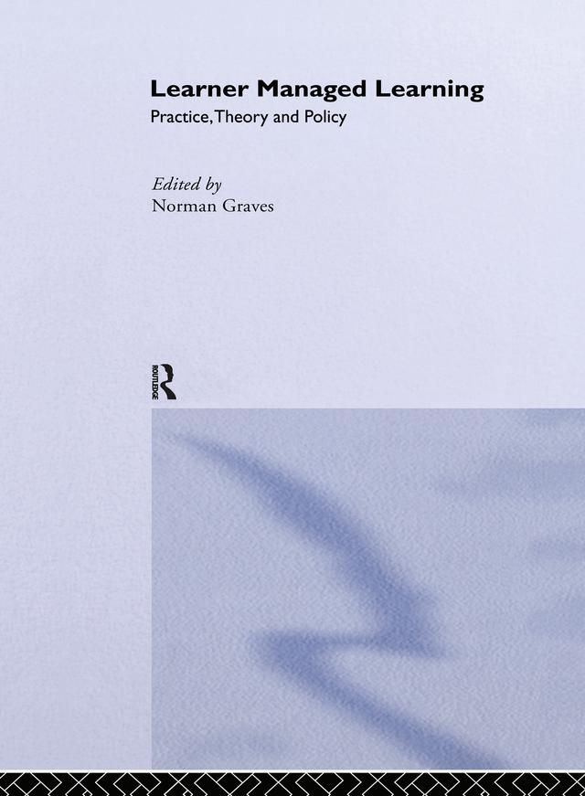 Learner Managed Learning by Norman Graves