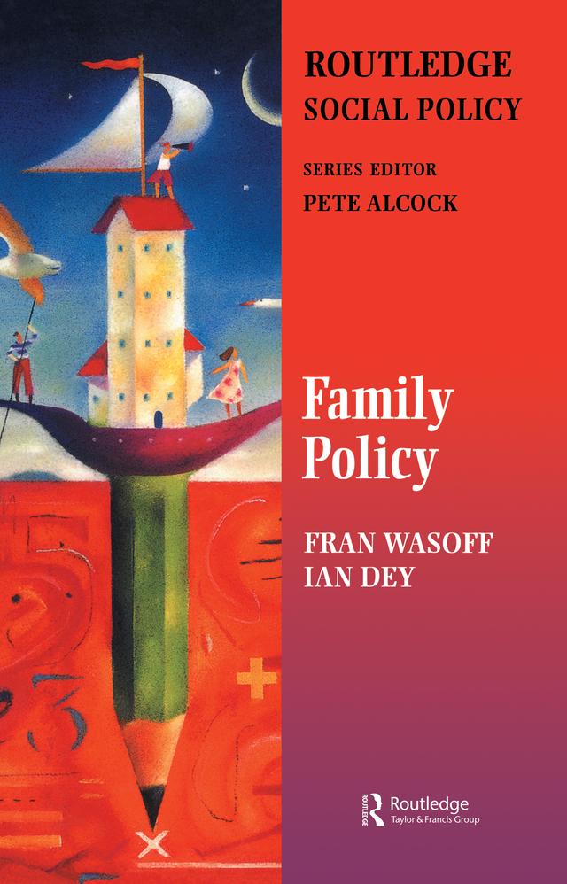 Family Policy by Fran Wasoff, Ian Dey, Pete Alcock, Professor Peter Alcock (S Ed)