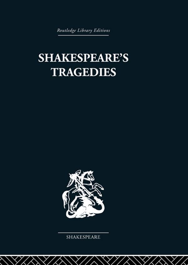 Shakespeare's Tragedies by G B Harrison