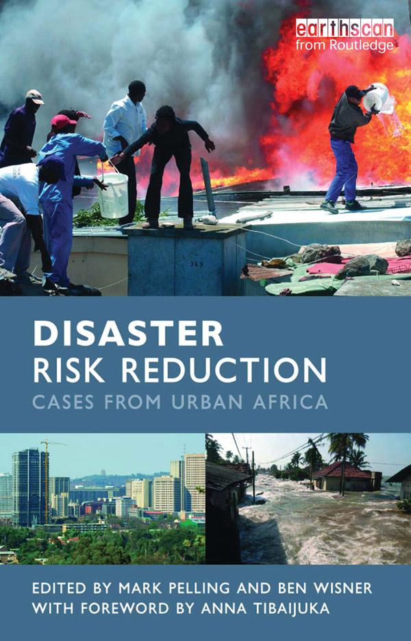 Disaster Risk Reduction by Ben Wisner, Mark Pelling