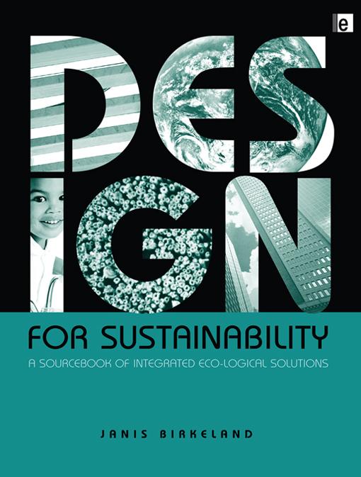 Design for Sustainability by Janis Birkeland