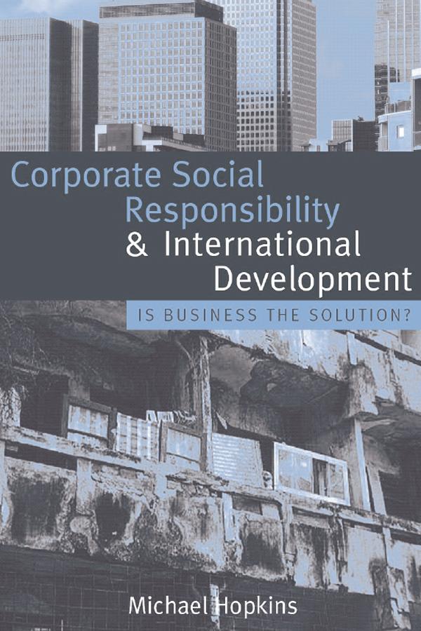 Corporate Social Responsibility and International Development by Michael Hopkins