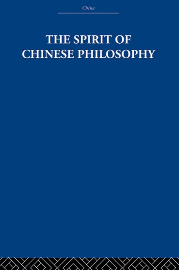 The Spirit of Chinese Philosophy by E. R. Hughes, Fung Yu-Lan