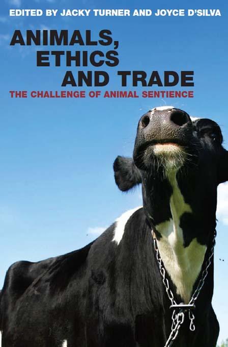 Animals, Ethics and Trade by Jacky Turner, Joyce D'Silva