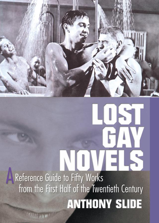 Lost Gay Novels by Anthony Slide