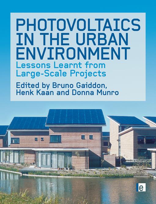 Photovoltaics in the Urban Environment by Bruno Gaiddon, Donna Munro, Henk Kaan