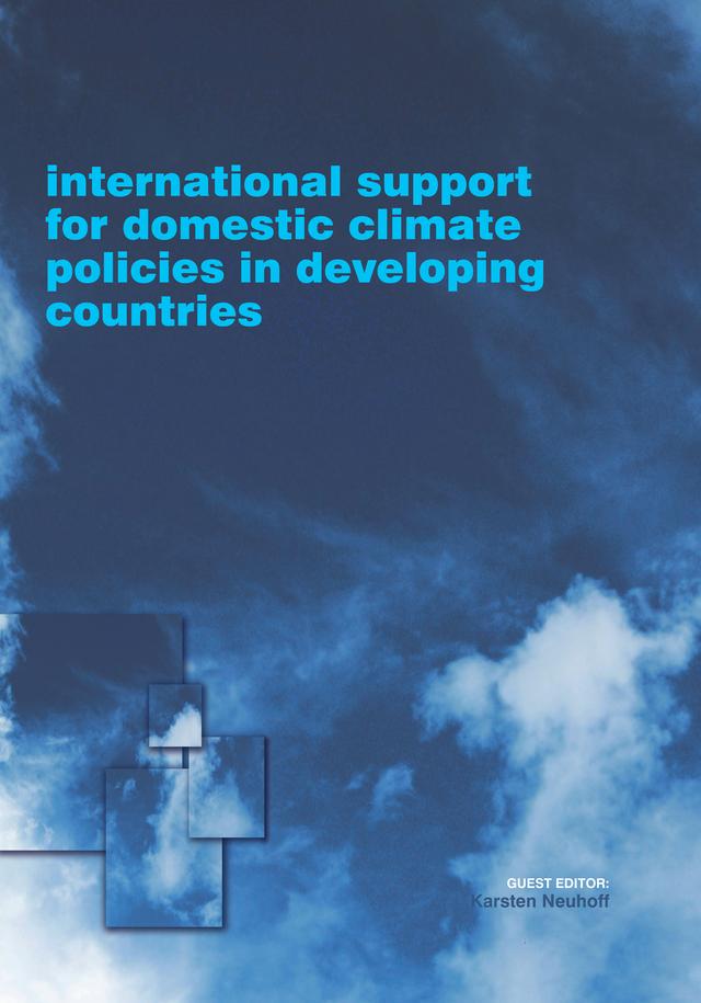 International Support for Domestic Climate Policies in Developing Countries by Karstan Neuhoff