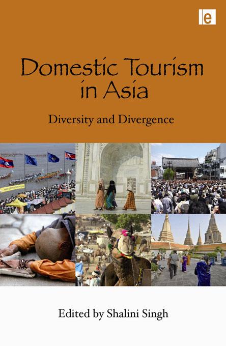 Domestic Tourism in Asia by Shalini Singh