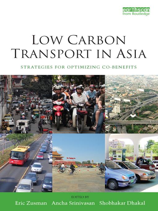 Low Carbon Transport in Asia by Ancha Srinivasan, Eric Zusman, Shobhakar Dhakal
