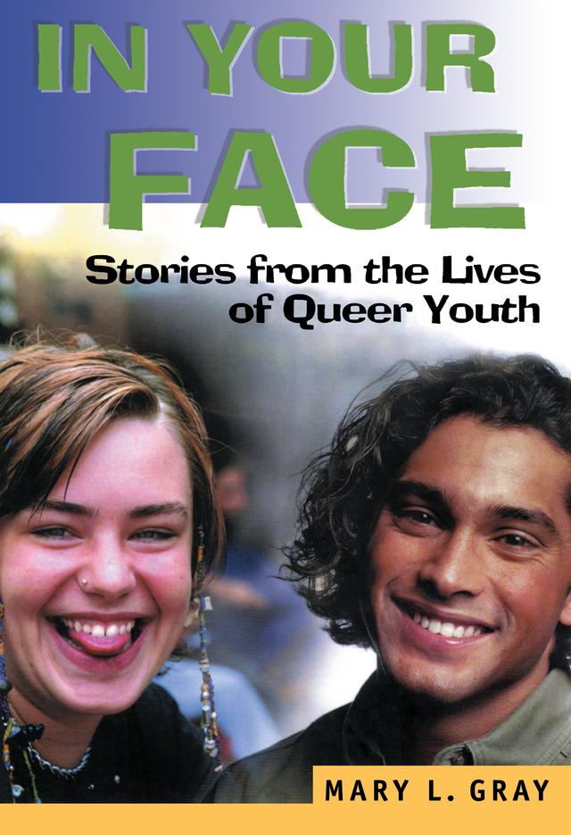 In Your Face by John Dececco, Phd, Mary L Gray