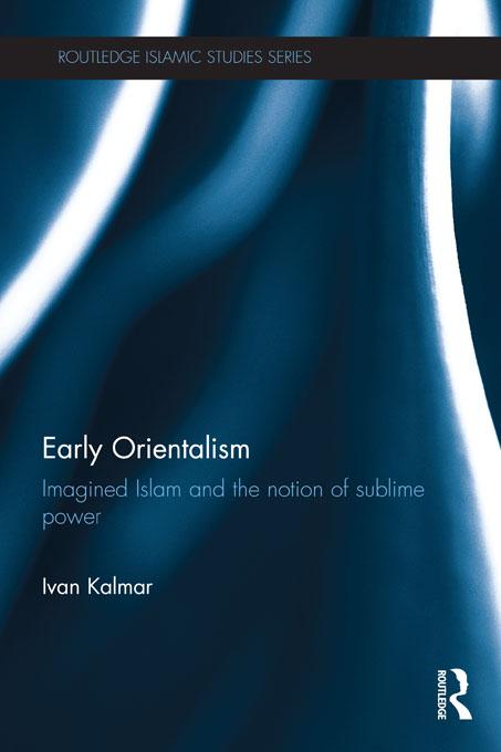 Early Orientalism by Ivan Kalmar