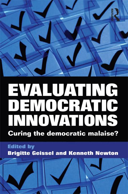Evaluating Democratic Innovations by Brigitte Geissel, Kenneth Newton