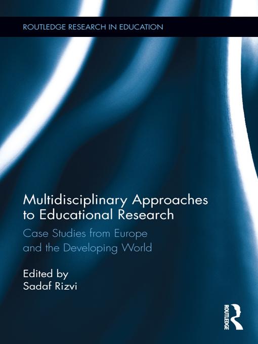 Multidisciplinary Approaches to Educational Research by Sadaf Rizvi