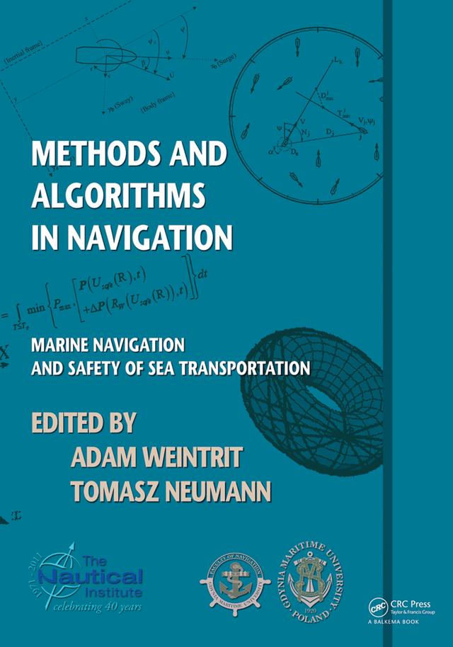Methods and Algorithms in Navigation by Adam Weintrit, Tomasz Neumann