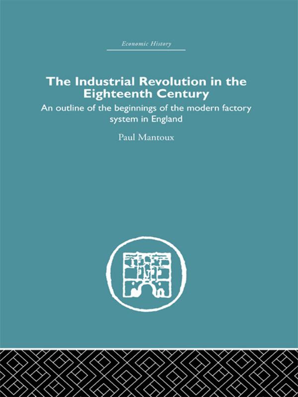 The Industrial Revolution in the Eighteenth Century