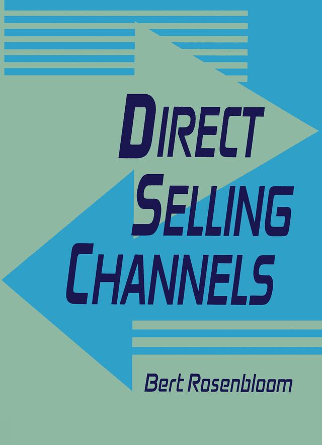 Direct Selling Channels by Bert Rosenbloom