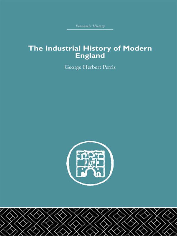 The Industrial History of Modern England