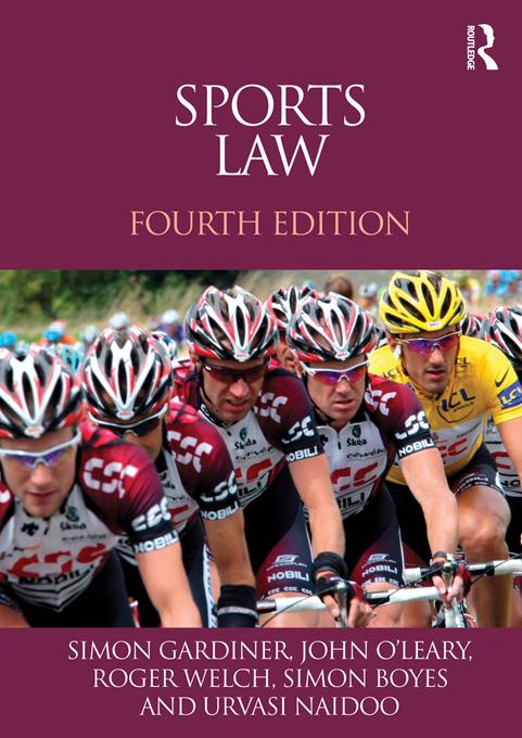 Sports Law by Roger Welch, Simon Boyes, Simon Gardiner, Urvasi Naidoo