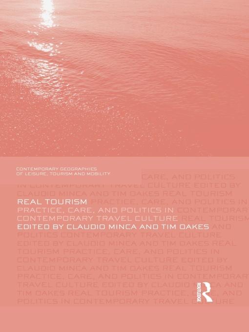 Real Tourism by Claudio Minca, Tim Oakes